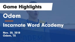 Odem  vs Incarnate Word Academy  Game Highlights - Nov. 20, 2018
