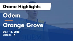 Odem  vs Orange Grove  Game Highlights - Dec. 11, 2018
