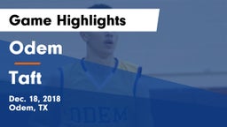 Odem  vs Taft  Game Highlights - Dec. 18, 2018