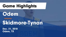 Odem  vs Skidmore-Tynan  Game Highlights - Dec. 21, 2018