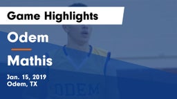 Odem  vs Mathis  Game Highlights - Jan. 15, 2019