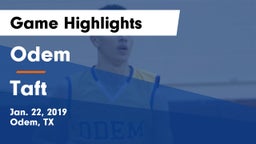 Odem  vs Taft  Game Highlights - Jan. 22, 2019