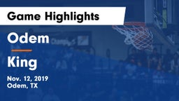 Odem  vs King  Game Highlights - Nov. 12, 2019