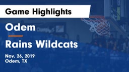 Odem  vs Rains Wildcats Game Highlights - Nov. 26, 2019