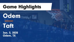 Odem  vs Taft  Game Highlights - Jan. 3, 2020