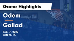Odem  vs Goliad  Game Highlights - Feb. 7, 2020