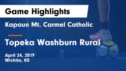 Kapaun Mt. Carmel Catholic  vs Topeka Washburn Rural Game Highlights - April 24, 2019