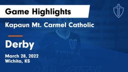 Kapaun Mt. Carmel Catholic  vs Derby  Game Highlights - March 28, 2022