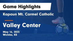 Kapaun Mt. Carmel Catholic  vs Valley Center  Game Highlights - May 16, 2023