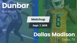 Matchup: Dunbar  vs. Dallas Madison  2018