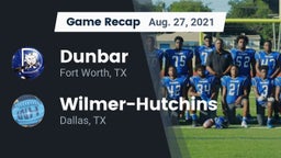 Recap: Dunbar  vs. Wilmer-Hutchins  2021