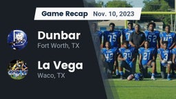 Recap: Dunbar  vs. La Vega  2023