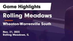 Rolling Meadows  vs Wheaton-Warrenville South  Game Highlights - Nov. 21, 2023