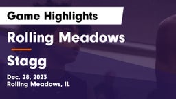 Rolling Meadows  vs Stagg  Game Highlights - Dec. 28, 2023
