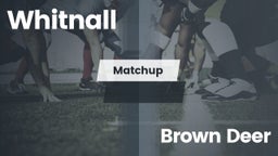 Matchup: Whitnall  vs. Brown Deer High 2016