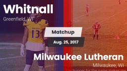 Matchup: Whitnall  vs. Milwaukee Lutheran  2017