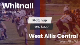 Matchup: Whitnall  vs. West Allis Central  2017