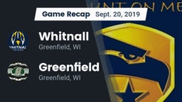 Recap: Whitnall  vs. Greenfield  2019