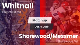 Matchup: Whitnall  vs. Shorewood/Messmer  2019