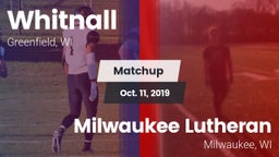 Matchup: Whitnall  vs. Milwaukee Lutheran  2019