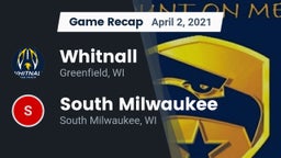Recap: Whitnall  vs. South Milwaukee  2021