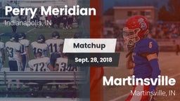 Matchup: Perry Meridian High vs. Martinsville  2018