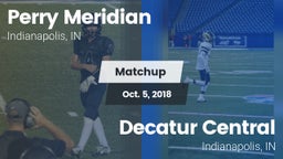 Matchup: Perry Meridian High vs. Decatur Central  2018