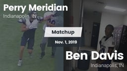 Matchup: Perry Meridian High vs. Ben Davis  2019