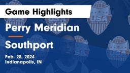 Perry Meridian  vs Southport  Game Highlights - Feb. 28, 2024