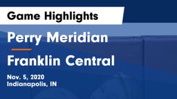 Perry Meridian  vs Franklin Central  Game Highlights - Nov. 5, 2020