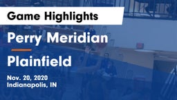 Perry Meridian  vs Plainfield  Game Highlights - Nov. 20, 2020