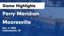 Perry Meridian  vs Mooresville  Game Highlights - Dec. 4, 2020