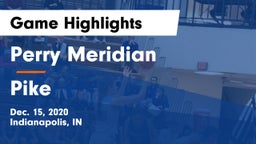 Perry Meridian  vs Pike  Game Highlights - Dec. 15, 2020