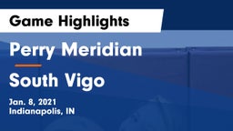 Perry Meridian  vs South Vigo  Game Highlights - Jan. 8, 2021