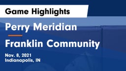 Perry Meridian  vs Franklin Community  Game Highlights - Nov. 8, 2021
