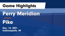 Perry Meridian  vs Pike  Game Highlights - Dec. 14, 2021