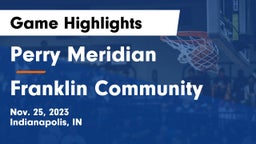 Perry Meridian  vs Franklin Community  Game Highlights - Nov. 25, 2023