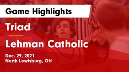 Triad  vs Lehman Catholic  Game Highlights - Dec. 29, 2021