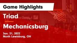 Triad  vs Mechanicsburg  Game Highlights - Jan. 21, 2022