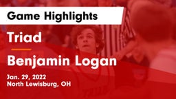 Triad  vs Benjamin Logan  Game Highlights - Jan. 29, 2022