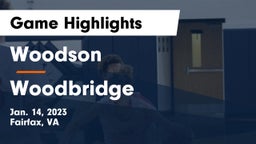 Woodson  vs Woodbridge  Game Highlights - Jan. 14, 2023