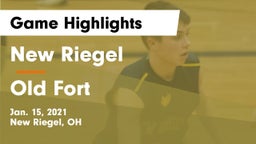 New Riegel  vs Old Fort  Game Highlights - Jan. 15, 2021