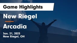 New Riegel  vs Arcadia  Game Highlights - Jan. 21, 2023