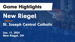 New Riegel  vs St. Joseph Central Catholic  Game Highlights - Jan. 11, 2024