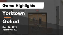 Yorktown  vs Goliad  Game Highlights - Dec. 28, 2021