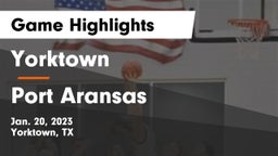 Yorktown  vs Port Aransas  Game Highlights - Jan. 20, 2023