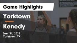 Yorktown  vs Kenedy  Game Highlights - Jan. 31, 2023
