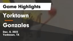 Yorktown  vs Gonzales  Game Highlights - Dec. 8, 2023