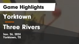 Yorktown  vs Three Rivers  Game Highlights - Jan. 26, 2024