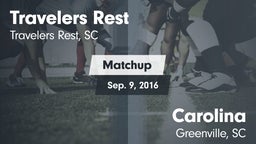 Matchup: Travelers Rest High vs. Carolina  2016